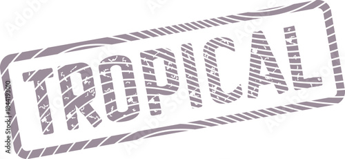 An authentic distressed rubber stamp with the word Tropical evokes warmth, exotic destinations, and vacation dreams