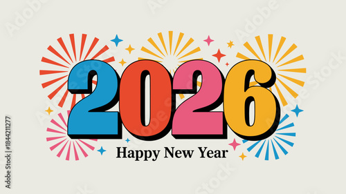 Colorful 2026 Happy New Year Celebration Background with Fireworks and Stars