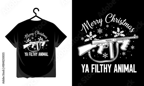 Merry christmas ya filthy animal t shirt design