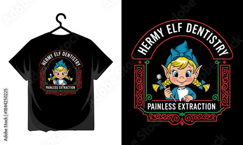 Funny t shirt with hermy elf dentistry design for men and women