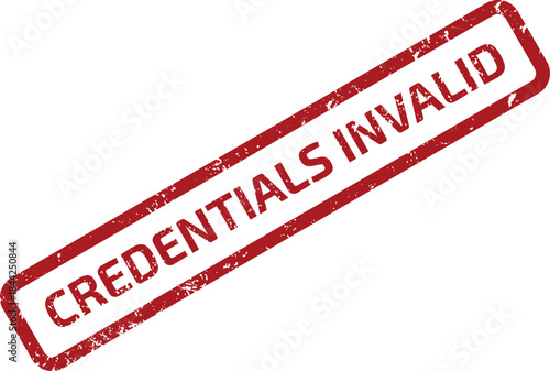 CREDENTIALS INVALID