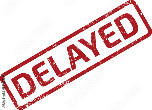 Red grunge rubber stamp clearly displays the significant word DELAYED on a plain white background