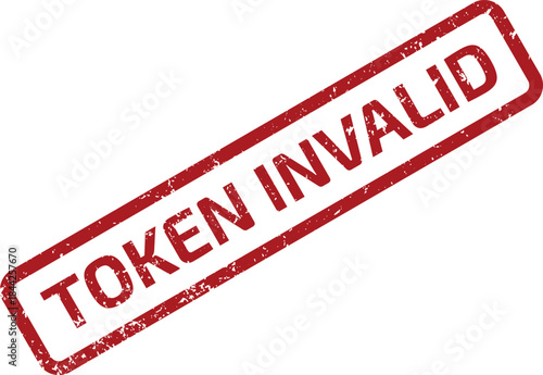 TOKEN INVALID