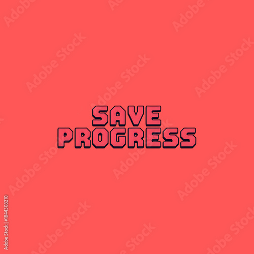 Pixel Art 'Save Progress' Text on Red Background - Retro Gaming Interface Element