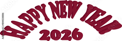 HAPPY NEW YEAR,  3D TYPOGRAPHY, Happy New Year 2026 Typography