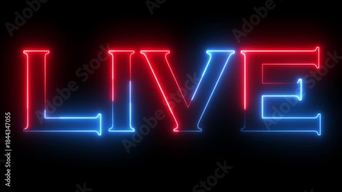 LIVE text icon animation glowing neon red and blue color font letter word banner sign clip art poster template signboard on black background