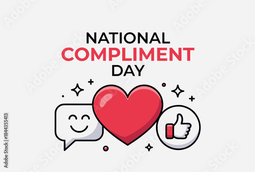 Illustration for National Compliment Day with speech bubble, heart, and thumbs-up icons on a light background, celebrating positivity and appreciation.