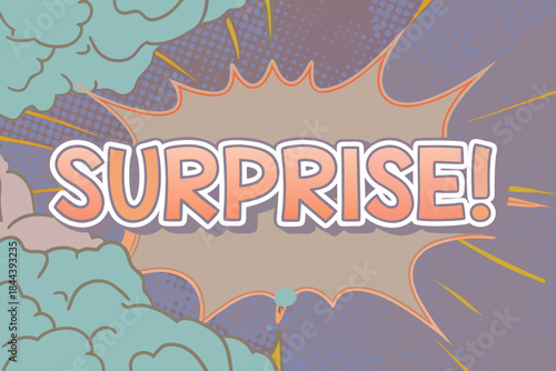 A comic book style explosion graphic with the word surprise in bold orange letters against a purple and tan background with teal cloud elements