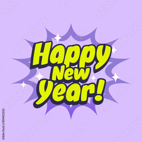 Yellow Happy New Year Text Pop Art Explosion comic