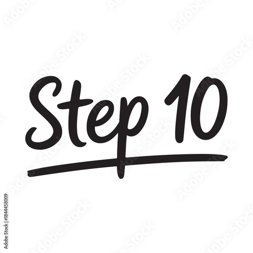 Handwritten text displaying step ten with a bold underline for emphasis