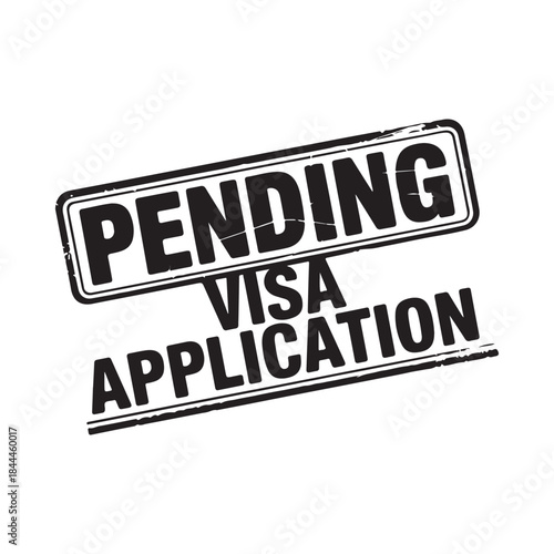 A black stamp displaying the words pending visa application on a white background