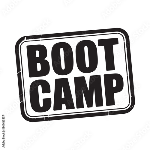 A black and white stamp displaying the words boot camp in bold uppercase lettering