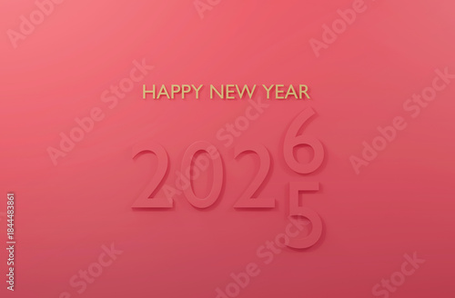 2025 change to 2026 Happy New Year pink or red background 3d render minimal design.