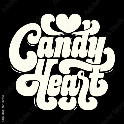 Creamy white candy heart text on black background lettering