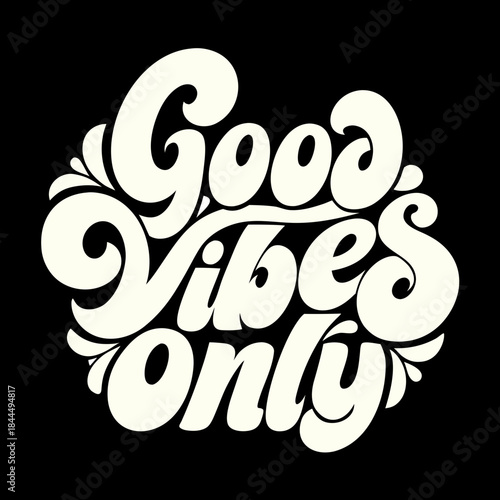 Creamy white retro typography good vibes only vintage 2
