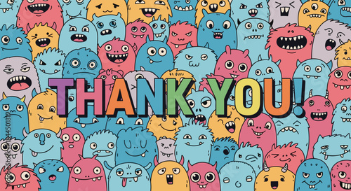 A cheerful and colorful 'Thank You' message superimposed over a background crowded with cute and funny cartoon monster doodles.