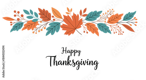 Happy Thanksgiving greeting card design with a horizontal border of colorful autumn leaves, branches, and berries on a white background.