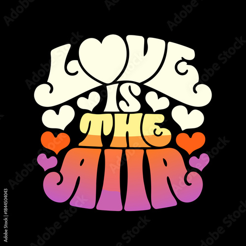 Love is in the air retro typography with hearts groovy