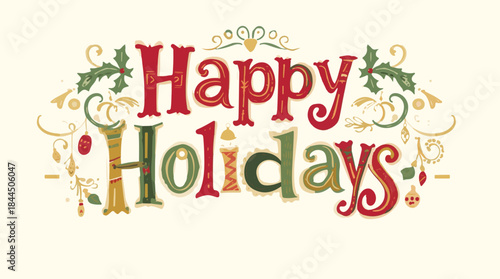 Vector illustration of a whimsical holiday template featuring a happy font style with bold and curly lettering, vibrant colors, and ornate decorations