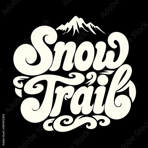 Snow trail typography with mountain peak winter adventure