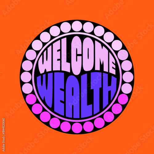 Welcome Wealth text with gold coin border on orange background