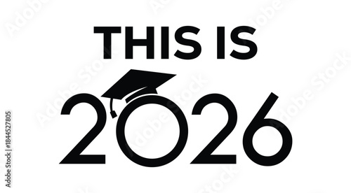 Bold black “THIS IS 2026” typography design with stylized overlapping numbers and dynamic swoosh line, modern minimal New Year concept isolated on white background, perfect for event branding and prom