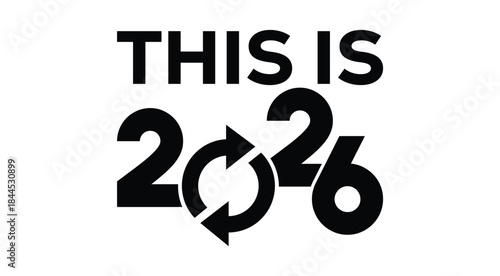 Bold black “THIS IS 2026” typography design with stylized overlapping numbers and dynamic swoosh line, modern minimal New Year concept isolated on white background, perfect for event branding and prom