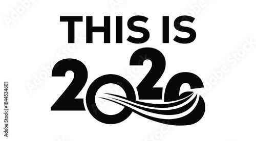 Bold black “THIS IS 2026” typography design with stylized overlapping numbers and dynamic swoosh line, modern minimal New Year concept isolated on white background, perfect for event branding and prom