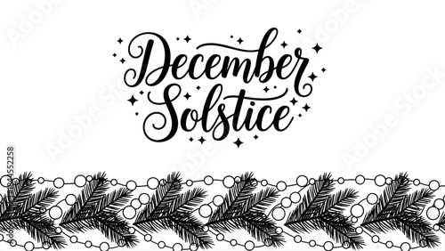 Elegant Black and White December Solstice Greeting with Pine Branch Border