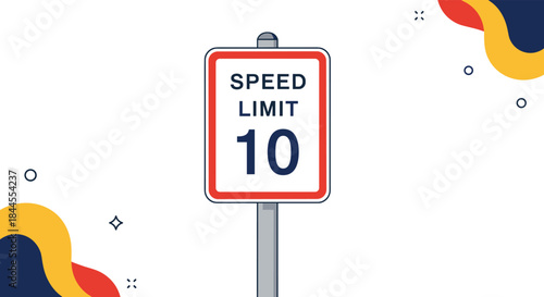 Rectangular 'Speed Limit 10' road sign on a post, illustrated with abstract colorful shapes in the background for design.