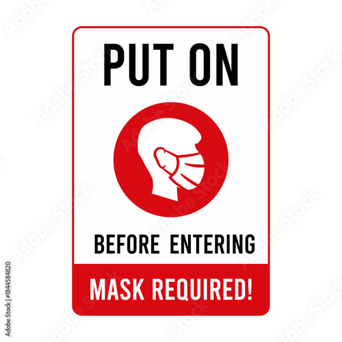 Put On Mask Before Entering Health Safety Notice Sign Vector Illustration
