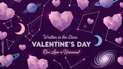Written in the stars valentine's day with our love is universal featuring geometric hearts, planets, and constellations in space