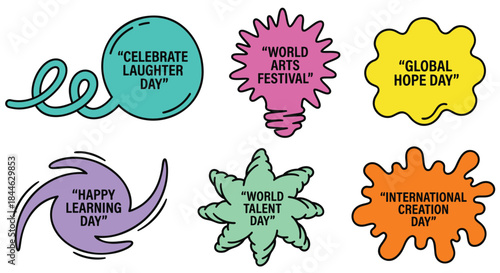 Colorful stickers for celebrate laughter day, world art festival, global hope day, happy learning day, world talent day, international creation day