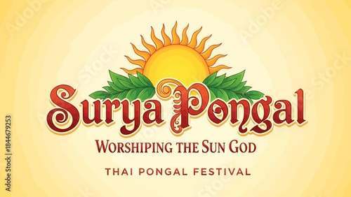 Surya pongal worshiping sun thai pongal festival vibrant logo design with sun leaves and stylized text