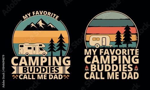 My favorite camping buddies call me dad - vintage camper van and mountain adventure
