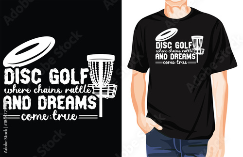 Disc golf and dreams t-shirt design
