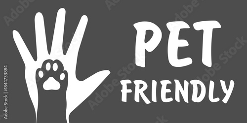 Pet friendly concept in gray, vector illustration.  Animal paw with human hand on  vector illustration for your web site design, app, UI.  Pet Friendly sign. EPS10.