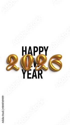 Vertical 4K animation video. Gold shiny bright shining hand drawn 3D liquid volumetric numbers 2026 falling on white background. Black text Happy New Year. 2, 0, 6. Winter holiday