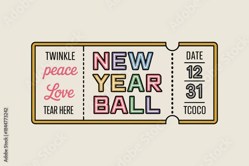 Retro illustration of a new year's eve ball event admission ticket design