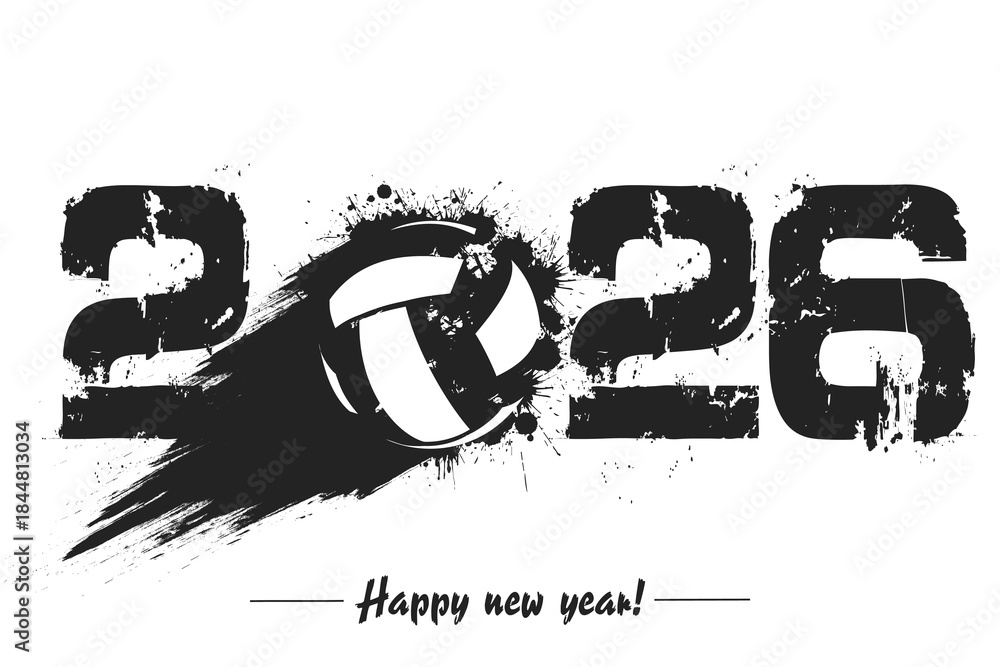 Naklejka premium Numbers 2026 and a abstract volleyball ball made of blots in grunge style. Design text logo Happy New Year 2026. Template for greeting card, banner, poster. Vector illustration on isolated background