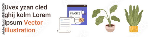 Financial management, online billing, invoices, decor, productivity, eco-friendly workspace. Invoice document and green potted plants. Financial management and online billing