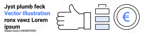 Financial services, currency exchange, savings, energy efficiency, renewable resources, sustainability. Thumbs up, battery icon euro symbol. Financial economy and energy efficiency concept