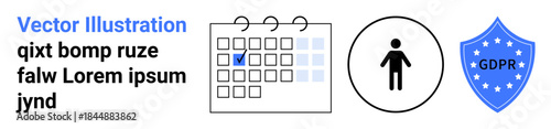 Data privacy, GDPR compliance, digital security, personal data, information management, legal regulations. Calendar with marked day, person icon GDPR shield. GDPR compliance and data privacy