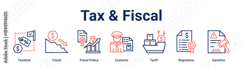 Tax & Fiscal banner web icon vector illustration concept for business with icon of Taxation, Fiscal, Fiscal Policy, Customs, Tariff, Regulation.