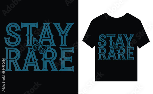 Stay Rare Typographic Design with Butterfly Graphic on Black Background