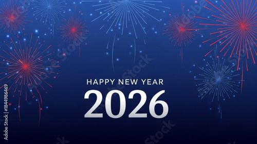 Vibrant fireworks explode in night sky with happy new year 2026 message in bold white letters on deep blue