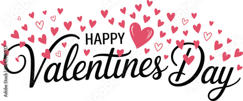 Happy valentines day modern calligraphy typography with scattered heart shapes, romantic love greeting illustration for celebration card design