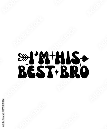 im his best bro svg