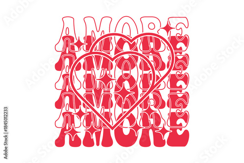 Valentine Amore Love Heart Retro Romantic Typography Valentine T-shirt Design