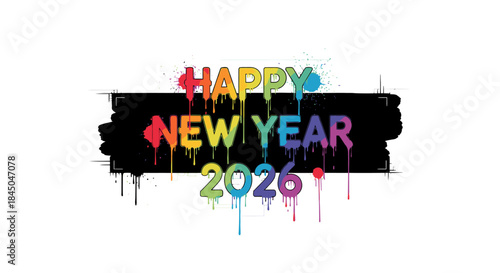 Celebrate the arrival of 2026 with this vibrant, modern 'Happy New Year' greeting, featuring colorful dripping graffiti text on a bold black paint splash.